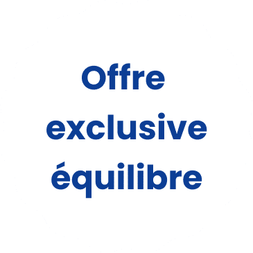 Offre exclusive équilibre